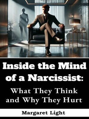 cover image of Inside the Mind of a Narcissist